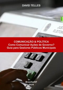 Como Comunicar Ações De Governo? (eBook, ePUB) - Telles, David