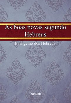 Cover As Boas Novas Segundo Hebreus (eBook, PDF)