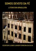 Somos Devoto Da Fé (eBook, PDF) Somos Devoto Da Fé (eBook, PDF)