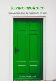 Pepino Orgânico (eBook, ePUB)