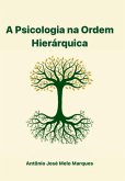 A Psicologia Na Ordem Hierárquica (eBook, PDF)