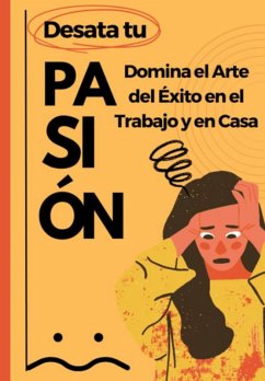 Desata Tu Pasión (eBook, ePUB) - Michel