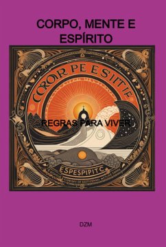 Cover Corpo, Mente E Espírito (eBook, PDF)