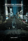 Marketing Exposed (eBook, ePUB) Marketing Exposed (eBook, ePUB)