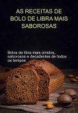 As Receitas De Bolo De Libra Mais Saborosas (eBook, ePUB)