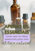 Apenas O Essencial (eBook, ePUB) Apenas O Essencial (eBook, ePUB)