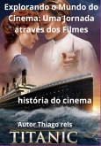 Explorando O Mundo Do Cinema: Uma Jornada Através Dos Filmes" (eBook, PDF) Explorando O Mundo Do Cinema: Uma Jornada Através Dos Filmes" (eBook, PDF)