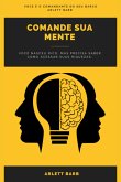 Comande Sua Mente (eBook, ePUB)