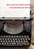Recanto Da Garotada De Guaianases São Paulo (eBook, ePUB) Recanto Da Garotada De Guaianases São Paulo (eBook, ePUB)