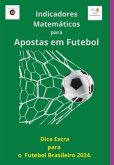 Indicadores Matemáticos Para Apostas Em Futebol (eBook, ePUB) Indicadores Matemáticos Para Apostas Em Futebol (eBook, ePUB)