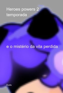 Cover Heroes Powers 2 Temporada (eBook, PDF)