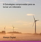 9 Estratégias Comprovadas Para Se Tornar Um Milionário (eBook, ePUB) 9 Estratégias Comprovadas Para Se Tornar Um Milionário (eBook, ePUB)