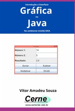 Cover Introdução A Interface Gráfica No Java No Ambiente Intellij Idea (eBook, PDF)
