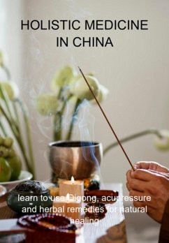 Cover Holistic Medicine In China (eBook, ePUB)