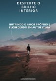 Desperte O Brilho Interior (eBook, PDF)