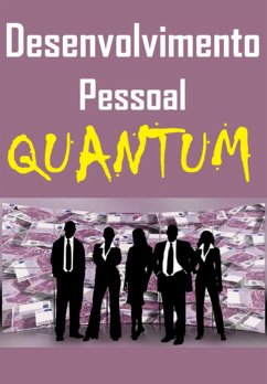 Cover Desenvolvimento Pessoal Quantum (eBook, ePUB)