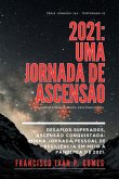 2021: Uma Jornada De Ascensão (eBook, ePUB)