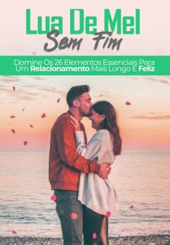 Lua De Mel Sem Fim (eBook, PDF) Cover Lua De Mel Sem Fim (eBook, PDF)