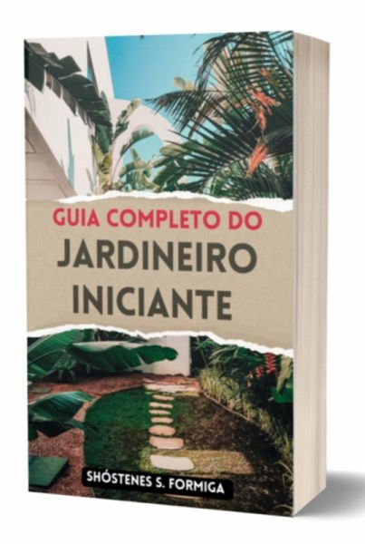Guia Do Jardineiro Iniciante (eBook, ePUB)