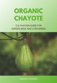 Organic Chayote (eBook, ePUB)