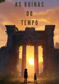 As Ruínas Do Tempo (eBook, ePUB)