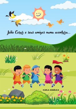 Cover Júlio Cesar E Seus Amigos Numa Aventura... (eBook, ePUB)