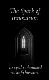 The Spark of Innovation (eBook, ePUB) The Spark of Innovation (eBook, ePUB)