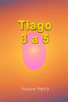 Tiago 3 A 5 (eBook, ePUB) - Dutra, Silvio