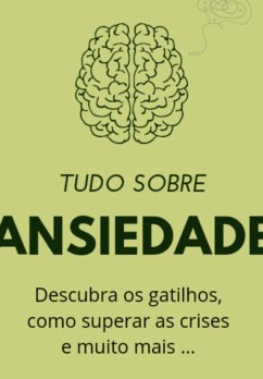 Cover Tudo Sobre Ansiedade (eBook, PDF)