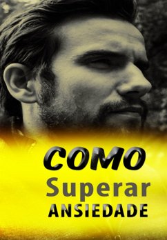Cover Ebook Como Superar Ansiedade (eBook, ePUB)