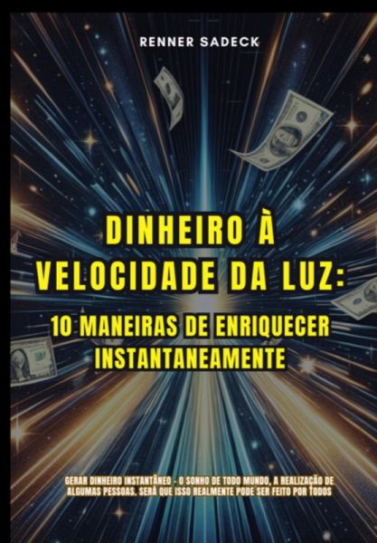 Dinheiro À Velocidade Da Luz (eBook, ePUB) Dinheiro À Velocidade Da Luz (eBook, ePUB)