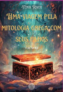Cover Uma Viagem Fantástica Pela Mitologia Grega Com Seus Filhos (eBook, ePUB)