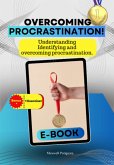 Overcoming Procrastination! (eBook, ePUB)