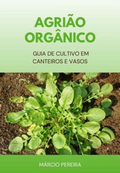 Agrião Orgânico (eBook, ePUB) - Pereira, Márcio