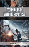 Techniques in Welding Practices (eBook, ePUB)
