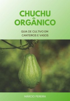 Cover Chuchu Orgânico (eBook, ePUB)