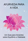 Ayurveda Para A Vida (eBook, ePUB)