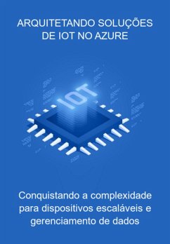 Cover Arquitetando Soluções De Iot No Azure (eBook, ePUB)