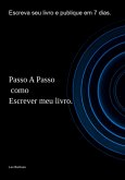 Passo A Passo Como Escrever Meu Livro. (eBook, ePUB)