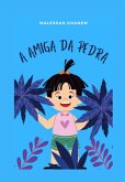 A Amiga Da Pedra (eBook, ePUB)
