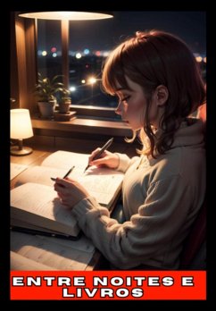 Cover Entre Noites E Livros: O Caminho De Berenice Rumo À Realização Pessoal E Financeira (eBook, ePUB)