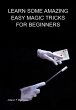 Learn Some Amazing Easy Magic Tricks... - Bild 1