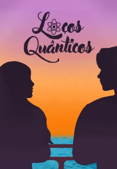 Cover Laços Quânticos (eBook, PDF)
