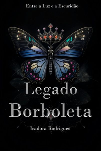 Legado Borboleta (eBook, ePUB) Legado Borboleta (eBook, ePUB)