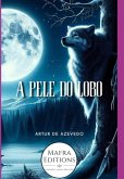 A Pele Do Lobo Por Arthur Azevedo (eBook, ePUB)