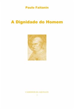 Cover A Dignidade Do Homem (eBook, ePUB)
