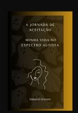 A Jornada Da Aceitação (eBook, ePUB)