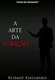 Arte Da Atração (eBook, ePUB)