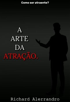 Cover Arte Da Atração (eBook, ePUB)
