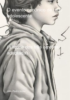 O Evento Canônico De Todo Adolescente (eBook, ePUB) - Lincke, João Pedro